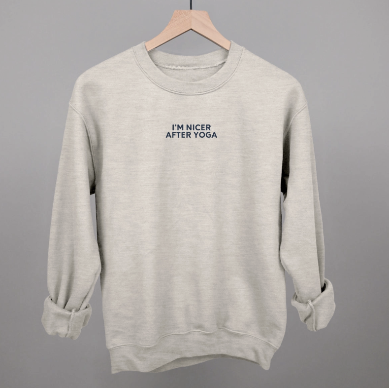 PRE-ORDER Nicer After Yoga Sweatshirt
