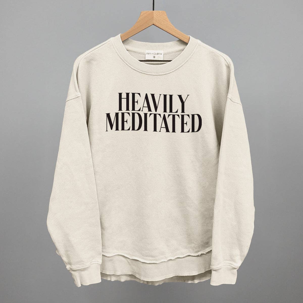 Heavily Meditated: Oatmeal / L / Sweatshirt