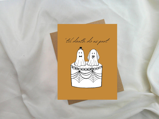Ghost 'Til Death Card - Wedding/Engagement/Anniversary