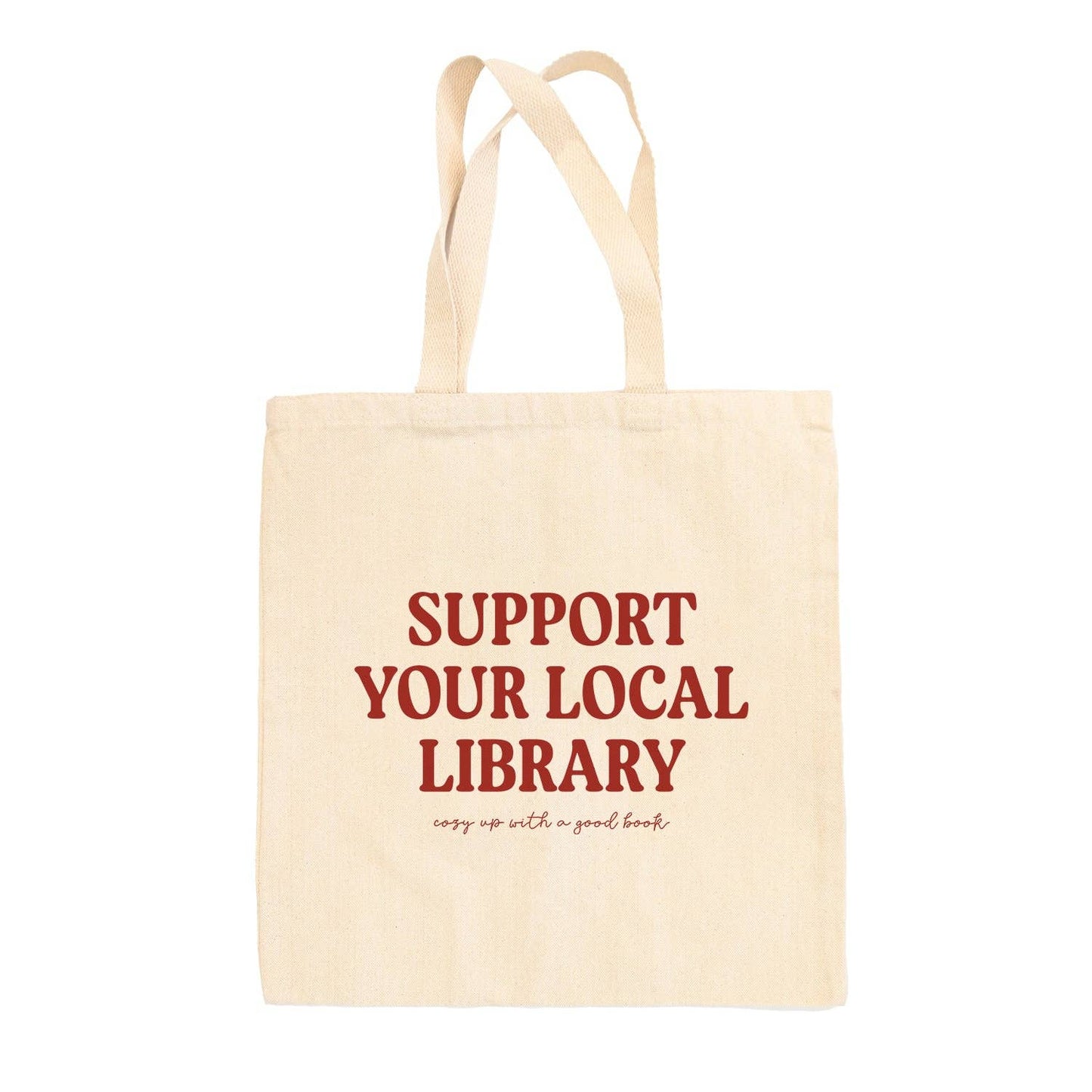 Support Your Local Library Tote Bag