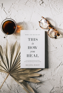 When You're Ready, This Is How You Heal Book