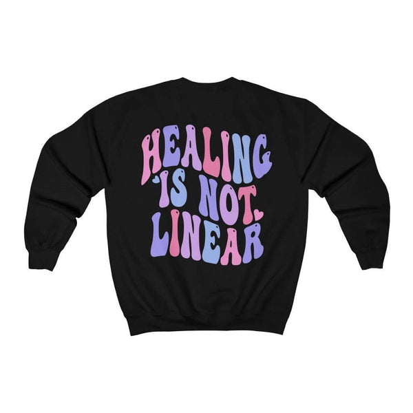 Healing Is Not Linear Crewneck Sweatshirt